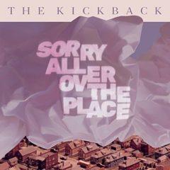 Kickback - Sorry All Over the Place