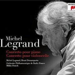 Michel Legrand - Concerto Pour Piano / Concerto Pour Violoncelle