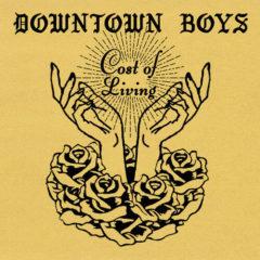 Downtown Boys - Cost Of Living  Digital Download