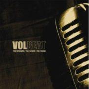 Volbeat - Strength / Sound / Songs