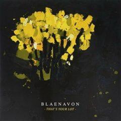 Blaenavon - That's Your Lot