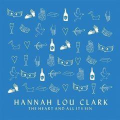 Hannah Lou Clark - Heart & All Its Sin