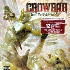 Crowbar - Sever the Wicked Hand  Explicit