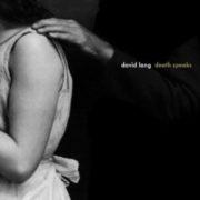 David Lang - Death Speaks