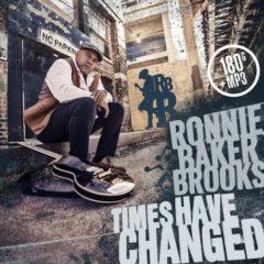 Ronnie Baker Brooks - Times Have Changed
