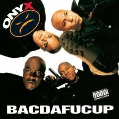 Onyx - Bacdafucup  Explicit