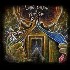Lukas Nelson, Lukas Nelson & Promise of the Real - Wasted