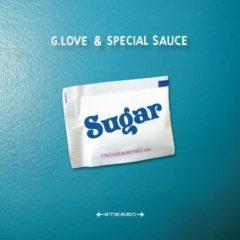 G. Love & Special Sauce - Sugar