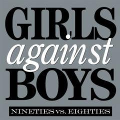 Girls Against Boys - Nineties Vs. Eighties  Black, Extended Play, 150