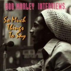Bob Marley - Bob Marley Interviews: So Much Things to Say  Indie E