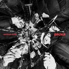 Astroid Boys - Broke