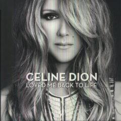 Celine Dion, Anne Ge - Loved Me Back to Life