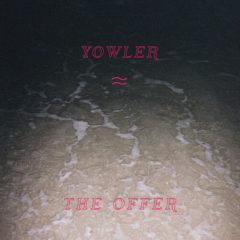 Yowler - The Offer  Colored Vinyl