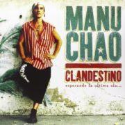 Manu Chao – Clandestino