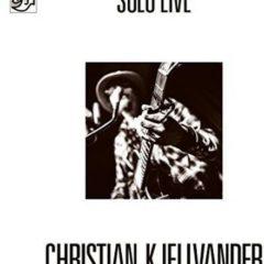 Christian Kjellvander - Solo Live  180 Gram