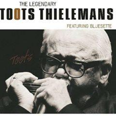 Toots Thielemans - Legendary Toots Thielemans Featuring Bluesette