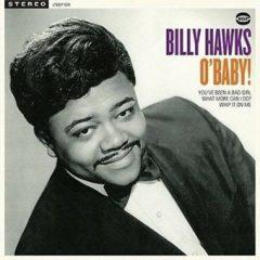 Billy Hawks - O Baby!