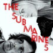 The Submarines - Love Notes / Letter Bombs  Digital Download