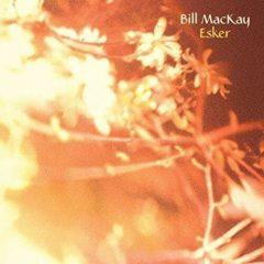 Bill MacKay - Esker