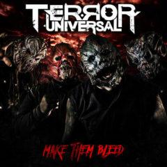 Terror Universal - Make Them Bleed  Explicit, Red, White