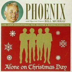 The Phoenix, Phoenix - Alone on Christmas Day (7 inch Vinyl)