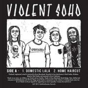 Violent Soho / Spraynard - Split (7 inch Vinyl)