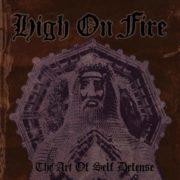 High on Fire - Art of Self Defense  Deluxe Edition