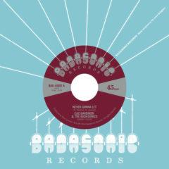 Gardiner,Caz & The B - Never Gonna Let / Tic Tac Toe (7 inch Vinyl)