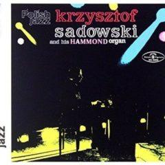 Krzysztof Sadowski - Krzysztof Sadowski & His Hammond Organ  Polan