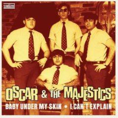 Oscar & Majestics - Baby Under My Skin / I Can't Explain (7 inch Vinyl) Blue, Co