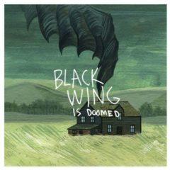 Black Wing - Is Doomed