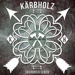 Karbholz - Ueberdosis Leben (Picture Disc)  Picture Disc, Germany