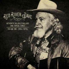 Red River Dave - Authentic Hillbilly Ballads & Topical Songs: Volume One (1954-1