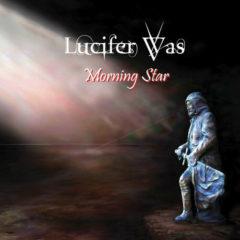 Lucifer Was - Morning Star (blue Vinyl)  Blue