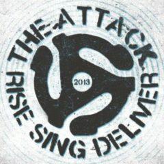 Attack - Rise Sing Deliver (7 inch Vinyl)