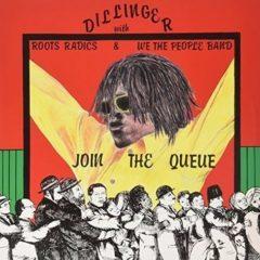 Dillinger - Join the Queue