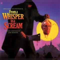 Jim Manzie - From a Whisper to a Scream (Original Soundtrack)  Black,