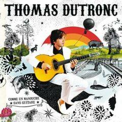 Thomas Dutronc - Comme Un Manouche