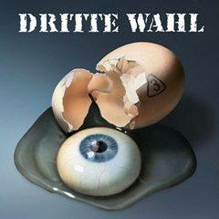 Dritte Wahl - Auge Um Auge  With CD