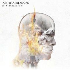 All That Remains - Madness