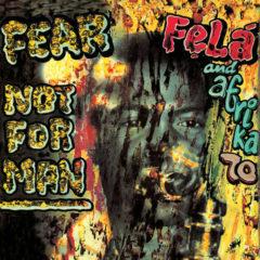 Fela Kuti - Fear Not for Man  Digital Download