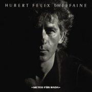 Hubert Thiefaine Felix - Meteo Fur Nada