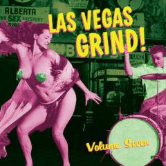 Various Artists - Las Vegas Grind Volume Seven