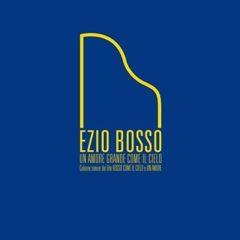 Ezio Bosso - Ezio Bosso Un Amore Grande Come Il Cielo