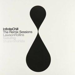 Lawson Rollins - Infinite Chill (The Remix Sessions)