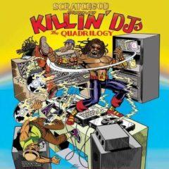 Ruckazoid - Scratchgod Presents: Killin' Dj'S: The Quadrilogy