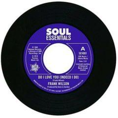 Frank Wilson - Do I Love You (Indeed I Do) / Sweeter As The Days