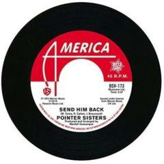 The Pointer Sisters - Send Him Back / You Got To Pay Your Dues (7 inch Vinyl) UK