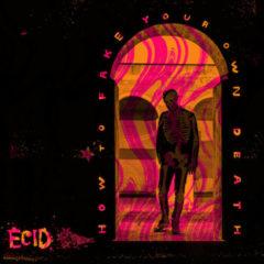 Ecid - How To Fake Your Own Death  Explicit, White