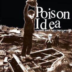 Poison Idea - Latest Will and Testament  Explicit, White, 180 Gram